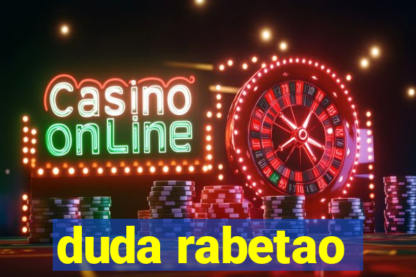 duda rabetao